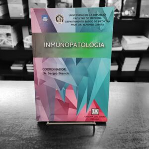 Inmunopatología. Dr. Sergio Bianchi. Fefmur
