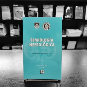 Semiología Nefrológica. Dra. Rodríguez y Cols. Fefmur
