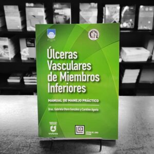 Úlceras Vasculares de Miembros Inferiores. Dra. Otero. Fefmur